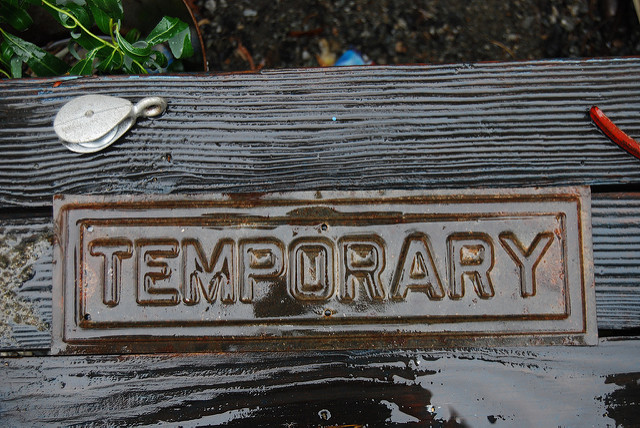 Temporary Tables https://www.flickr.com/photos/tea_time/3890677277/